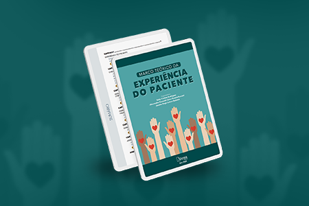 E-book indito e gratuito: Marco terico da Experincia do Paciente 